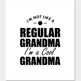 Grandma - I'm not a regular grandma I'm a cool grandma Posters and Art